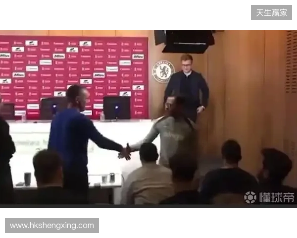 有风度,罗塞尼尔在切尔西首场发布会前与在场所有记者一一握手